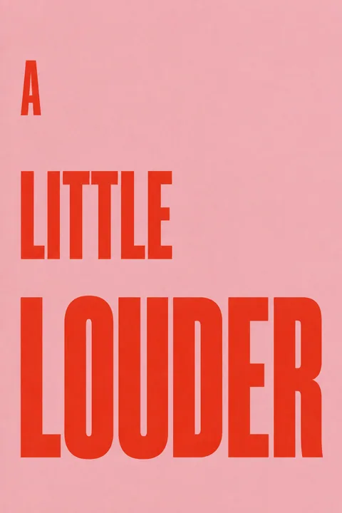 A Little Louder